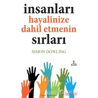 İnsanları Hayalinize Dahil Etmenin Sırları - Simon Dowling - Sola Unitas