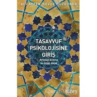 Tasavvuf Psikolojisine Giriş - Sevde Düzgüner - Sufi Kitap