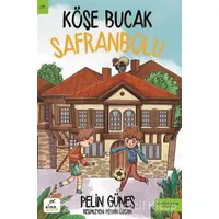 Köşe Bucak Safranbolu - Pelin Güneş - Elma Çocuk