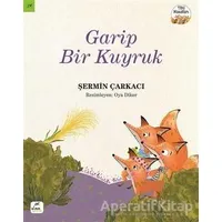 Garip Bir Kuyruk - Şermin Yaşar - Elma Çocuk
