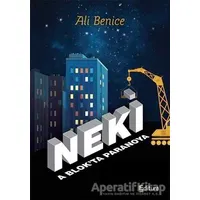 Neki / A Blokta Paranoya - Ali Benice - Editura Yayınları