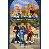 Einstein ve Harezmi - Efsane Karakterler Alp İle Elif’in Fantastik Maceraları