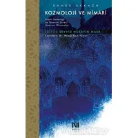 Kozmoloji ve Mimari - Samer Akkach - Nefes Yayıncılık