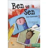 Ben ve Sen - Giusi Quarenghi - Günışığı Kitaplığı