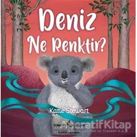 Deniz Ne Renktir? - Katie Stewart - İş Bankası Kültür Yayınları