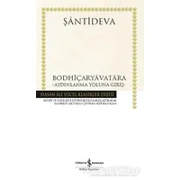 Bodhiçaryavatara - Aydınlanma Yoluna Giriş - Şantideva - İş Bankası Kültür Yayınları