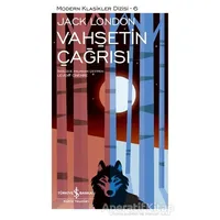 Vahşetin Çağrısı (Şömizli) - Jack London - İş Bankası Kültür Yayınları