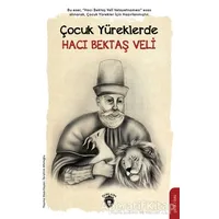 Çocuk Yüreklerde Hacı Bektaş Veli - İbrahim Afatoğlu - Dorlion Yayınları