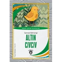 Altın Civciv - Samed Behrengi - Dorlion Yayınları