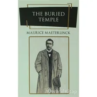 The Buried Temple - Maurice Maeterlinck - Dorlion Yayınları