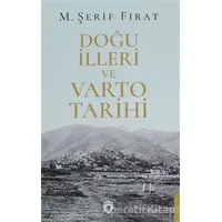 Doğu İlleri ve Varto Tarihi - M. Şerif Fırat - Dorlion Yayınları