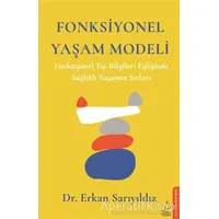Fonksiyonel Yaşam Modeli - Erkan Sarıyıldız - Destek Yayınları