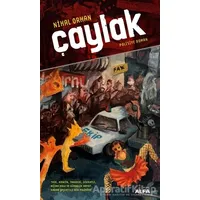 Çaylak - Nihal Orhan - Alfa Yayınları
