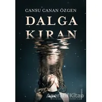 Dalgakıran - Cansu Canan Özgen - Alfa Yayınları