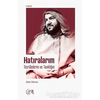 Hatıralarım - Tecrübelerim ve Tanıklığım - Said Havva - Nida Yayıncılık