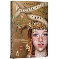 Yeşilin Kızı Anne - L. M. Montgomery - Ren Kitap