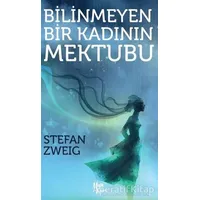 Bilinmeyen Bir Kadının Mektubu - Stefan Zweig - Halk Kitabevi