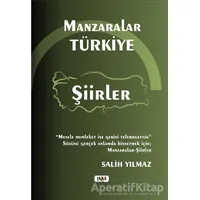 Manzaralar Türkiye - Şiirler - Salih Yılmaz - Tilki Kitap