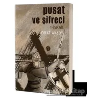 Pusat ve Şifreci 1- İsrail - Fırat Aksoy - Herdem Kitap