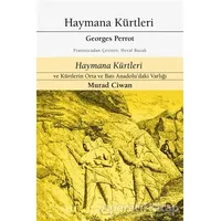 Haymana Kürtleri - Haymana Kürtleri ve Kürtlerin Orta ve Batı Anadoludaki Varlığı
