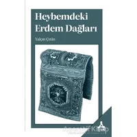 Heybemdeki Erdem Dağları - Yalçın Çetin - Sonçağ Yayınları