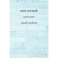 Seni Sevmek - Ünal Erdem - Cinius Yayınları