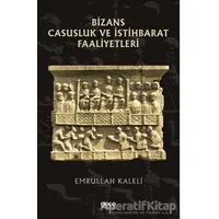Bizans Casusluk ve İstihbarat Faliyetleri - Emrullah Kaleli - Gece Kitaplığı