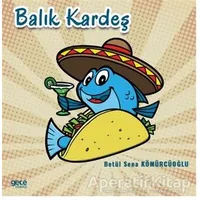Balık Kardeş - Betül Sena Kömürcüoğlu - Gece Kitaplığı