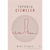 Topuklu Çizmeler - Mert Dikmen - İkinci Adam Yayınları