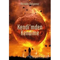 Kendimden Kendime - Pirzade Gülyavuz - İkinci Adam Yayınları