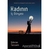 Kadının İç Dünyası - Şükran Tercanlı - İkinci Adam Yayınları