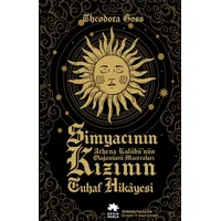 Simyacının Kızının Tuhaf Hikayesi - Theodora Goss - Eksik Parça Yayınları