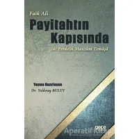 Faik Ali - Payitahtın Kapısında İki Perdelik Manzum Temaşa - Yıldıray Bulut - Gece Kitaplığı