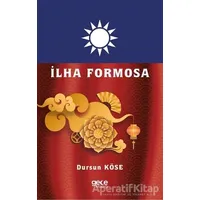 İlha Formosa - Dursun Köse - Gece Kitaplığı