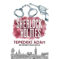 Tepedeki Adam - Sherlock Holmes - Sir Arthur Conan Doyle - Halk Kitabevi