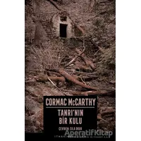 Tanrı’nın Bir Kulu - Cormac McCarthy - İthaki Yayınları