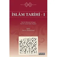 İslam Tarihi - 1 - İsmail Hakkı Atçeken - Hikmetevi Yayınları