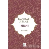 Kelam 1 - Kavram Atlası - Osman Demir - Gazi Kitabevi