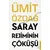Saray Rejiminin Çöküşü - Ümit Özdağ - Destek Yayınları