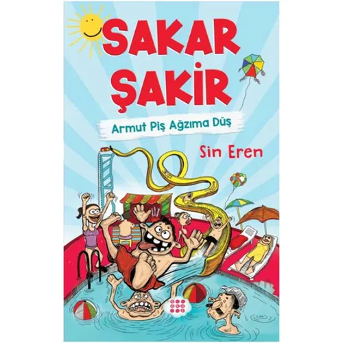 Sakar Şakir - Armut Piş Ağzıma Düş (Ciltli) Dokuz Yayınları