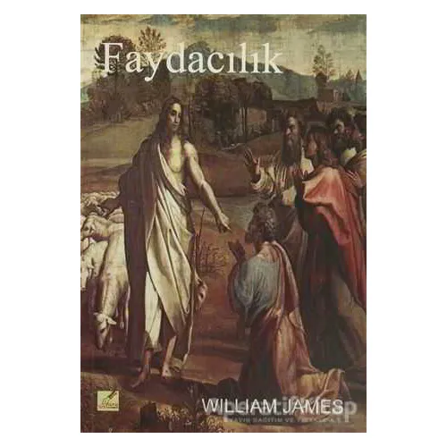 Faydacılık - William James - Yeryüzü Yayınevi