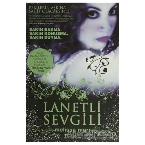 Lanetli Sevgili - Melissa Marr - Artemis Yayınları