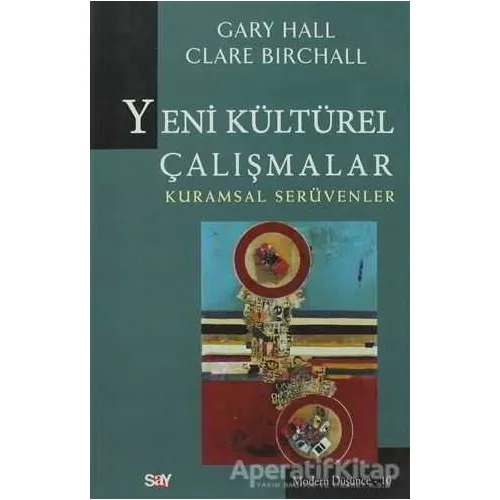 Yeni Kültürel Çalışmalar - Derleme - Say Yayınları