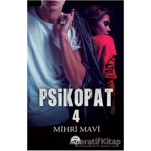 Psikopat 4 (Ciltli) - Mihri Mavi - Martı Yayınları