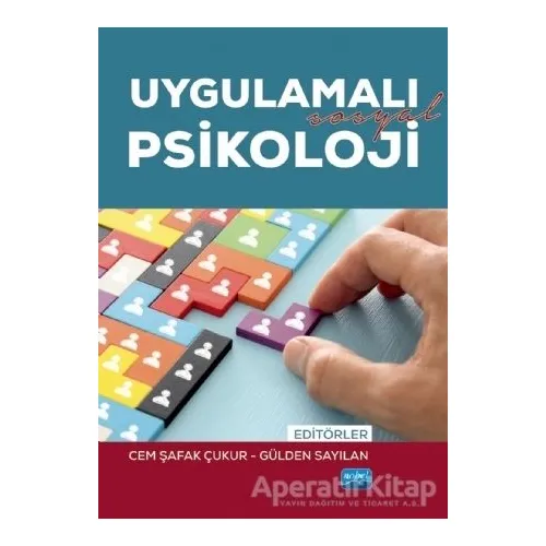 Uygulamalı Sosyal Psikoloji - Nihal Mamatoğlu - Nobel Akademik Yayıncılık