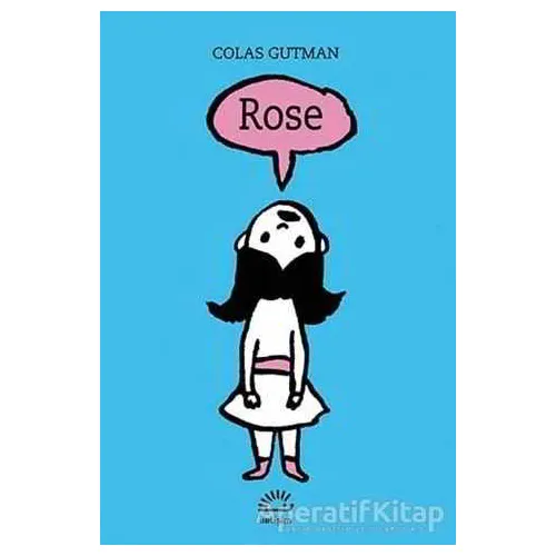 Rose - Colas Gutman - İletişim Yayınevi