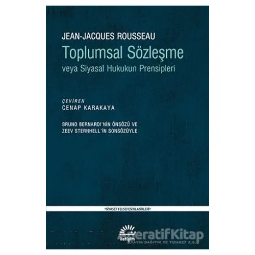 Toplumsal Sözleşme veya Siyasal Hukukun Prensipleri - Jean-Jacques Rousseau - İletişim Yayınevi