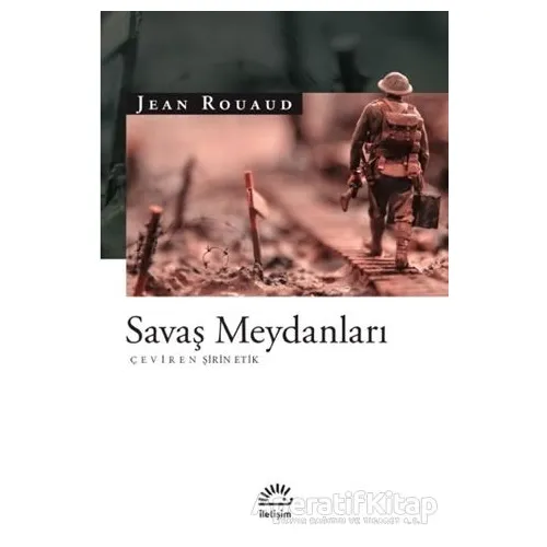 Savaş Meydanları - Jean Rouaud - İletişim Yayınevi