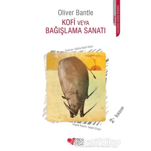 Kofi Veya Bağışlama Sanatı - Oliver Bantle - Can Çocuk Yayınları