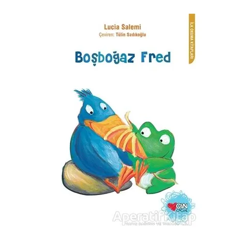 Boşboğaz Fred - Lucia Salemi - Can Çocuk Yayınları